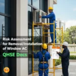 Risk Assessment for Removal&Installation of Window AC